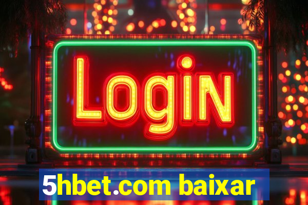 5hbet.com baixar